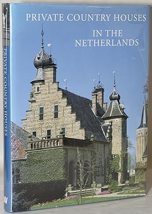 Image du vendeur pour PRIVATE COUNTRY HOUSES IN THE NETHERLANDS mis en vente par BLACK SWAN BOOKS, INC., ABAA, ILAB