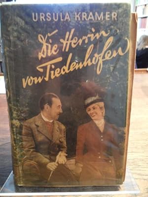 Seller image for Die Herrin von Tiedenhofen. Frauenroman. for sale by Antiquariat Floeder