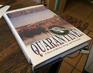 Bild des Verkufers fr Quarantine!: A Story of Murder, Drugs and Terrorism zum Verkauf von Xochi's Bookstore & Gallery