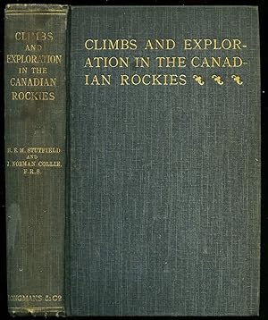 Bild des Verkufers fr Climbs and Exploration in the Canadian Rockies zum Verkauf von Little Stour Books PBFA Member