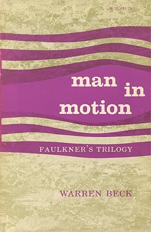 Man In Motion: Faulkner's Trilogy