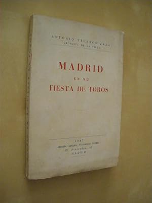 Bild des Verk�ufers f�r MADRID EN SU FIESTA DE TOROS zum Verkauf von LIBRERIA TORMOS