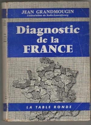 Imagen del vendedor de Diagnostic de la France a la venta por JLG_livres anciens et modernes
