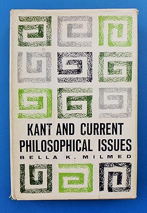 Kant and Current Philosophical Issues: Some Modern Developments of His Theory of Knowledge