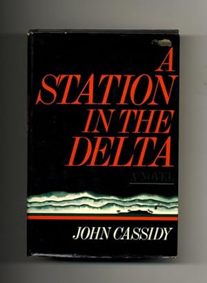 A Station in the Delta - 1st Edition/1st Printing