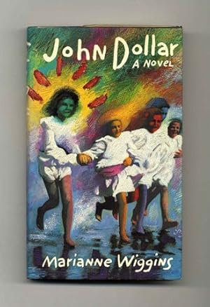 Seller image for John Dollar: a Novel - 1st Edition/1st Printing for sale by Books Tell You Why  -  ABAA/ILAB