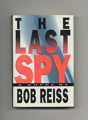 Immagine del venditore per The Last Spy - 1st Edition/1st Printing venduto da Books Tell You Why  -  ABAA/ILAB