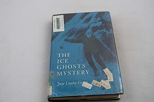 Image du vendeur pour The Ice Ghosts Mystery mis en vente par Lotzabooks