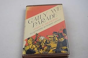 Seller image for Gaily We Parade. A Collection of Poems about People, Here, There & Everywhere for sale by Lotzabooks