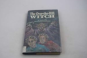 Seller image for The Over-the-Hill Witch for sale by Lotzabooks