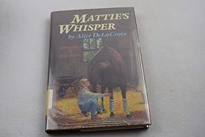 Imagen del vendedor de Mattie's Whisper a la venta por Lotzabooks
