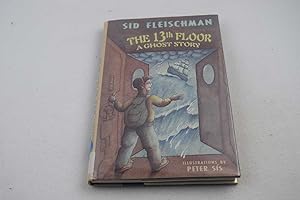 Seller image for The 13th Floor, a Ghost Story for sale by Lotzabooks