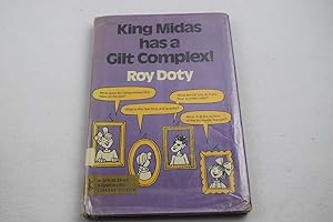 King Midas Has a Gift Complex