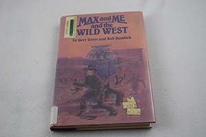 Seller image for Max and Me and the Wild West for sale by Lotzabooks
