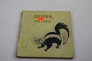 Seller image for Skippy, the Skunk for sale by Lotzabooks