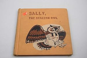 Seller image for Sally, the Screech Owl for sale by Lotzabooks