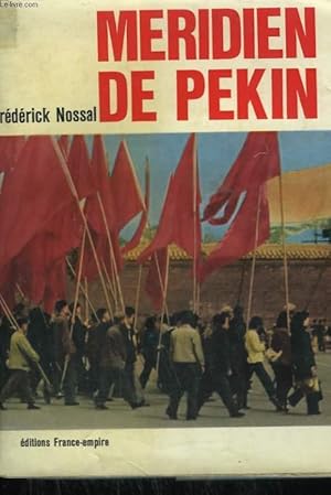 Bild des Verk�ufers f�r MERIDIEN DE PEKIN. zum Verkauf von Le-Livre