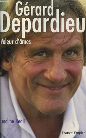 Image du vendeur pour GERARD DEPARDIEU. VOLEUR D'AMES. mis en vente par Le-Livre