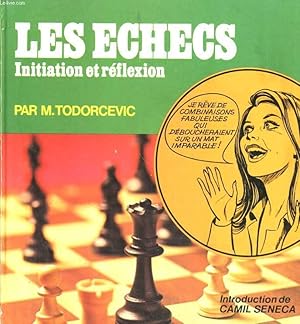 Image du vendeur pour LES ECHECS. INITIATIONS ET REFLEXION mis en vente par Le-Livre
