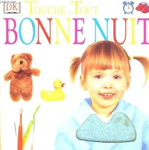 Seller image for TOUCHE A TOUT BONNE NUIT for sale by Le-Livre