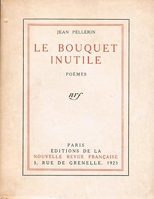 Le Bouquet inutile, Poèmes