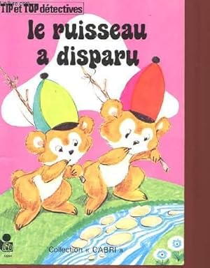 Image du vendeur pour LE RUISSEAU A DISPARU. mis en vente par Le-Livre