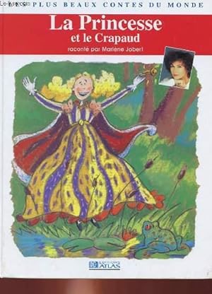 Bild des Verk�ufers f�r LA PRINCESSE ET LE CRAPAUD zum Verkauf von Le-Livre