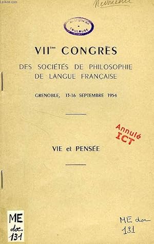 Image du vendeur pour VIIe CONGRES DES SOCIETES DE PHILOSOPHIE DE LANGUE FRANCAISE, VIE ET PENSEE mis en vente par Le-Livre