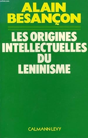 Image du vendeur pour LES ORIGINES INTELLECTUELLES DU LENINISME mis en vente par Le-Livre