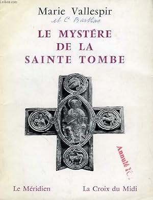 Seller image for LE MYSTERE DE LA SAINTE TOMBE for sale by Le-Livre