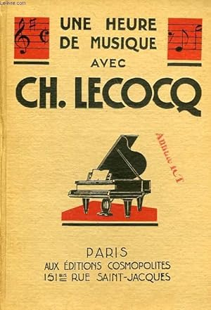 Bild des Verkufers fr UNE HEURE DE MUSIQUE AVEC CHARLES LECOCQ zum Verkauf von Le-Livre