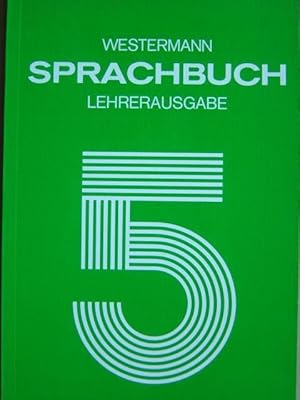 Immagine del venditore per Westermann Sprachbuch 5. Schuljahr. Lehrerausgabe. venduto da Antiquariat Tarter, Einzelunternehmen,