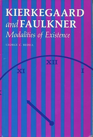 Kierkegaard and Faulkner : Modalities of Existence