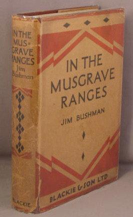 Image du vendeur pour In the Musgrave Ranges. mis en vente par Bucks County Bookshop IOBA