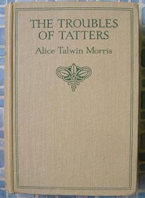 Seller image for The Trouble of Tatters for sale by Beach Hut Books