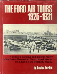 Image du vendeur pour The Ford Air Tours, 1925-1931. mis en vente par The Bookworm