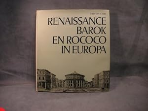 Renaissance, Barok en Rococo in Europa