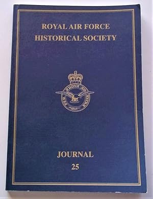 Royal Air Force Historical Society Journal 25