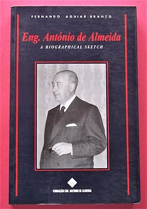 Seller image for Eng. Antonio De Almeida: A Biographical Sketch for sale by Bloomsbury Books