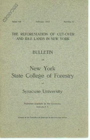 Bild des Verkufers fr The Reforestation of Cut-Over and Idle Lands in New York zum Verkauf von Bookfeathers, LLC