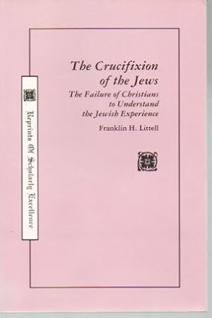 Seller image for The Crucifixion of the Jews for sale by Bookfeathers, LLC