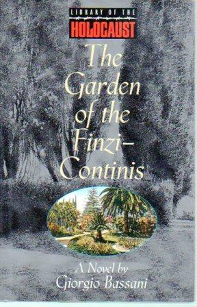 Seller image for The Garden of the Finz-Continis for sale by Bookfeathers, LLC