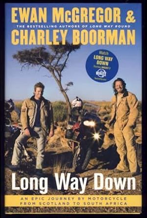 Immagine del venditore per Long Way Down: An Epic Journey by Motorcycle from Scotland to South Africa venduto da Parigi Books, Vintage and Rare