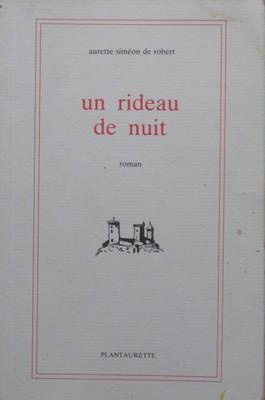Seller image for Un Rideau de nuit for sale by Bouquinerie L'Ivre Livre