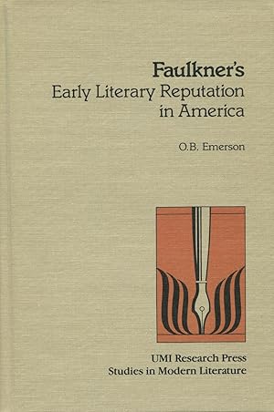 Seller image for Faulkner's Early Literary Reputation in America (Studies in Modern Literature, Vol. 30) for sale by Kenneth A. Himber