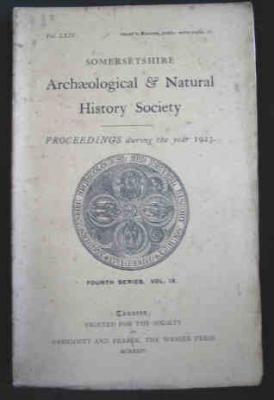 Somersetshire Archaeological & Natural History Society Proceedings During the Year 1923