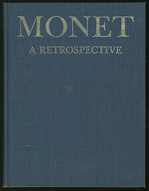 Bild des Verk�ufers f�r Monet: A Retrospective zum Verkauf von Between the Covers-Rare Books, Inc. ABAA
