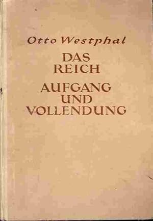 Bild des Verkufers fr Das Reich. Aufgang und Vollendung. 1. Band: Germanentum und Kaisertum zum Verkauf von Antiquariat am Flughafen