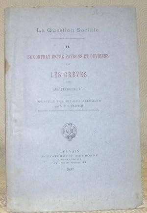 Seller image for Le contrat entre patrons et ouvriers et les grves. Opuscule traduit de l'allemand par C. Fritsch. La Question Sociale II. for sale by Bouquinerie du Varis