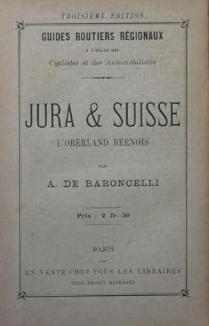 Image du vendeur pour Jura & Suisse -l'Oberland bernois- mis en vente par Bouquinerie L'Ivre Livre